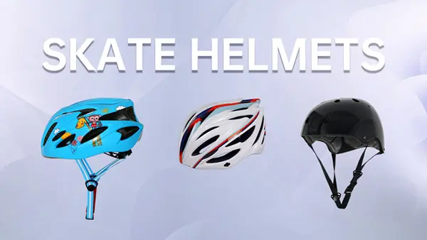 Skate Helmets Suppliers at Wholesale Price in China